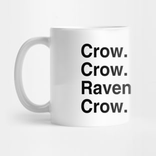 crow! Mug